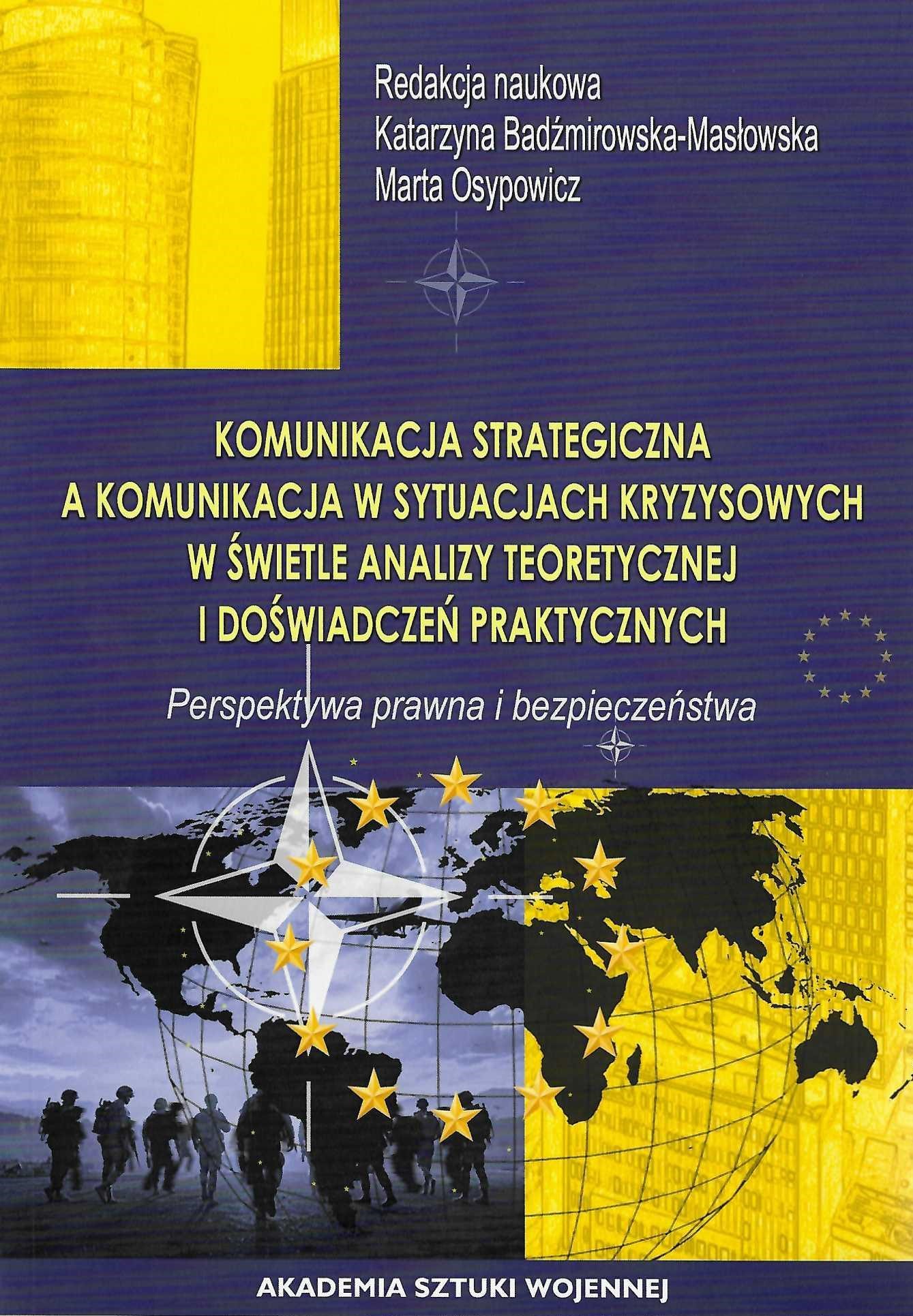 Komunikacja strategiczna a komunikacja w sytuacjach kryzysowych w świetle analizy teoretycznej i doświadczeń praktycznych